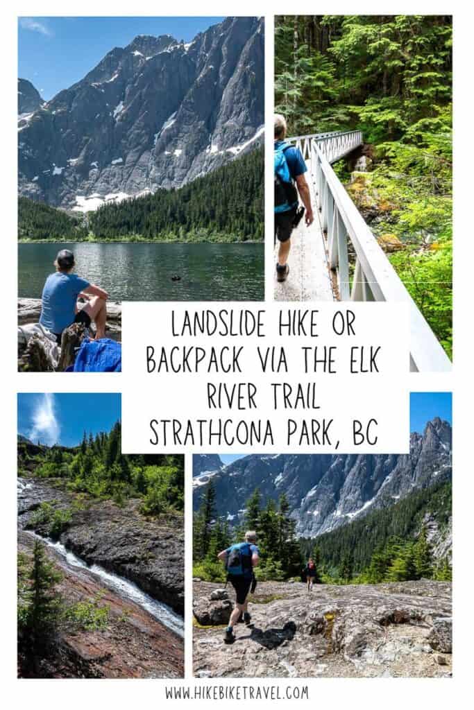 Landslide Lake hike or backpack via the Elk River Trail, Strathcona Park, BC